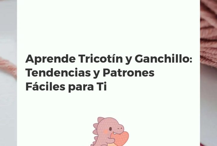 Manos tejiendo con ganchillo y tricotín, creando accesorios de moda y decoración con patrones modernos y colores vibrantes