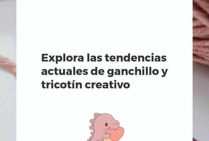 Variedad de piezas modernas de ganchillo y tricotin, mostrando texturas y colores vibrantes en un taller creativo