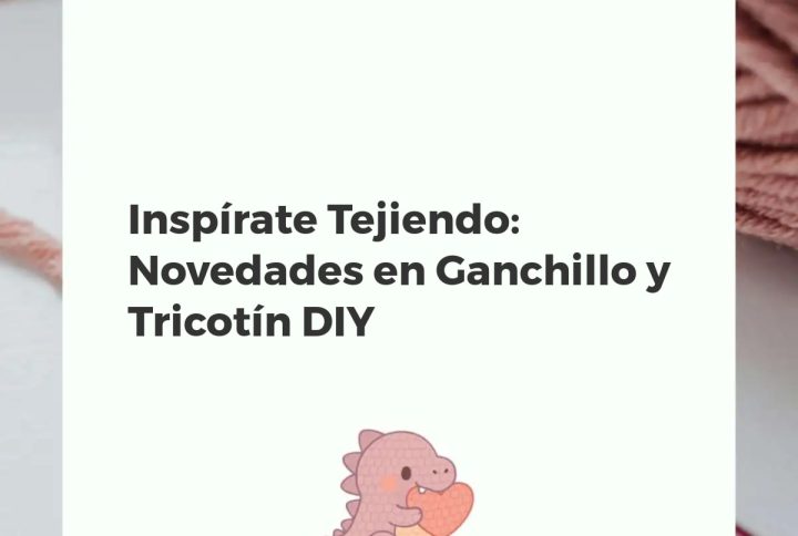 Manos tejiendo con ganchillo y tricotín, rodeadas de proyectos DIY modernos y coloridos en un ambiente creativo.