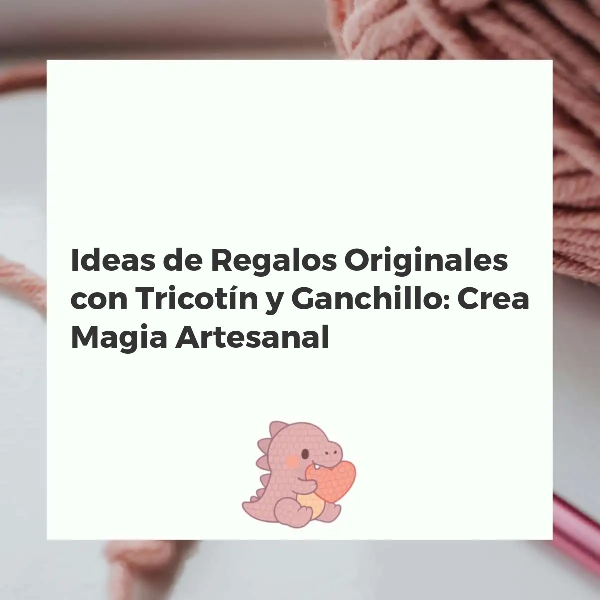 Colección de regalos hechos a mano con tricotín y ganchillo: llaveros, móviles de bebé, joyería y decoraciones en tonos pastel y naturales.